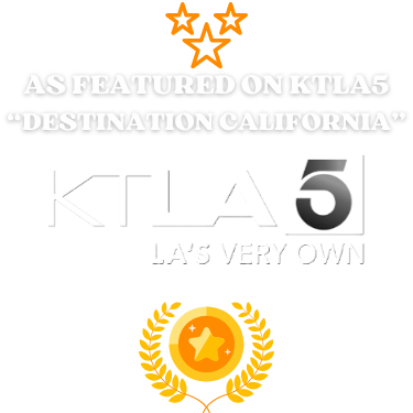 AS FEATURED ON KTLA5 - DESTINATION CALIFORNIA